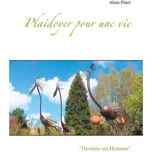Plaidoyer Pour Une Vie - Deviens Un Homme pas cher