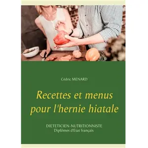 Books on Demand Recettes et menus pour l'hernie hiatale pas cher