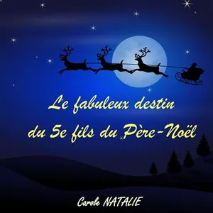 Le Fabuleux Destin Du 5e Fils Du Père-Noël pas cher