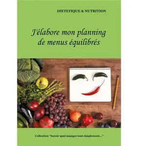 J'élabore mon planning de menus équilibrés pas cher