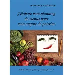 Books on Demand J'élabore mon planning de menus pour mon angine de poitrine pas cher