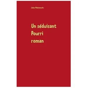 Un Séduisant Pourri pas cher