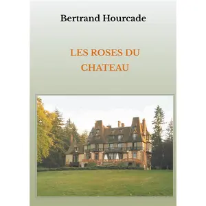 Books on Demand Les roses du château pas cher