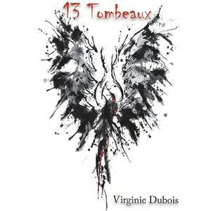 13 Tombeaux - Recueil De Nouvelles pas cher