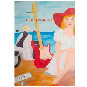1960 : J'avais 15 Ans pas cher