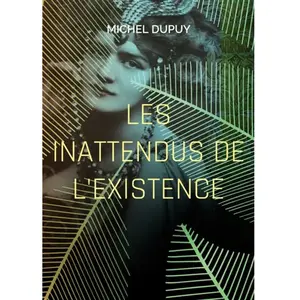 Books on Demand Les inattendus de l'existence