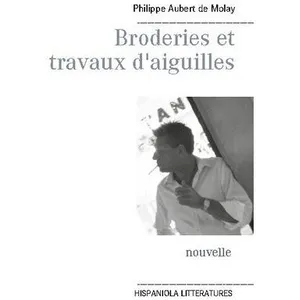 Broderies Et Travaux D'aiguilles