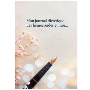 Mon Journal Diététique : Les Hémorroïdes Et Moi pas cher