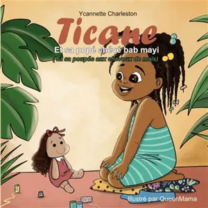 BOOKS ON DEMAND Ticane Et sa popé chévé bab mayi (Et sa poupée aux cheveux de maïs) pas cher