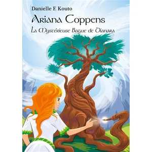 Ariana Coppens - La Mystérieuse Bague De Dianara pas cher
