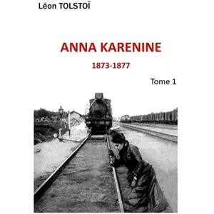 Anna Karenine - Léon Tolstoï pas cher