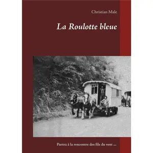 La Roulotte Bleue