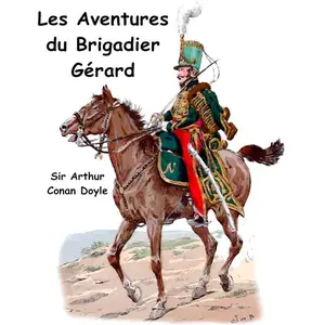 Les Aventures Du Brigadier Gérard