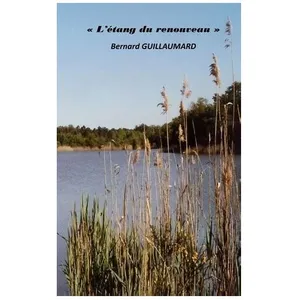 L'étang Du Renouveau