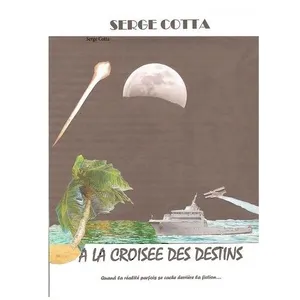 A La Croisée Des Destins