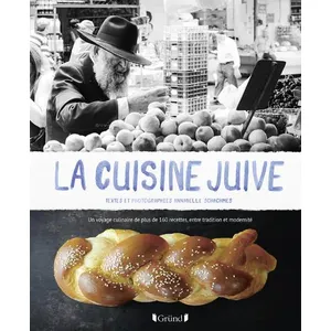 ISBN Editions Gründ La Cuisine Juive - Un Voyage Culinaire De Plus De 160 Recettes, Entre Tradition Et Modernité pas cher