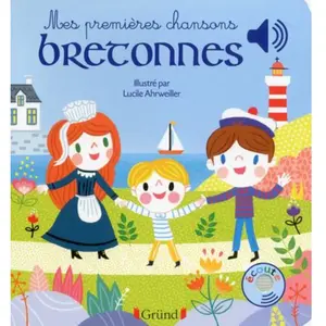 ISBN Grund Mes premières chansons bretonnes - Livre sonore avec 6 puces - Dès 1 an pas cher
