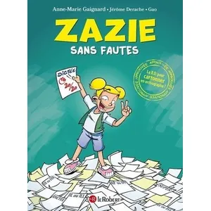 ISBN Le Robert Zazie Sans Fautes - La Bd Pour Cartonner En Orthographe pas cher