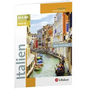 Le Robert Italien Cycle 4 A1-A2 Strada Facendo - Cahier D'activités 2 pas cher