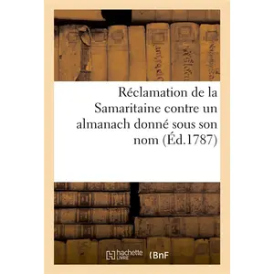 Hachette Bnf Réclamation de la Samaritaine contre un almanach donné sous son nom pas cher