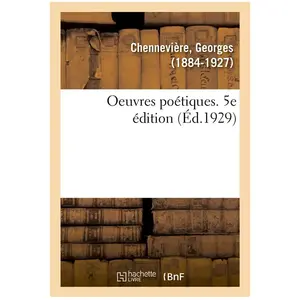 Oeuvres Poétiques - 5e Édition