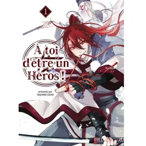Editions Komikku A toi d'être un héros !: Tome 1 pas cher