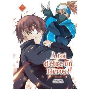 Komikku A toi d'être un héros ! T03 pas cher