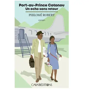 Caraibeditions Port-Au-Prince Cotonou - Un Echo Sans Retour pas cher