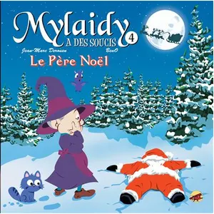 Mylaidy a des soucis t.4 - le père noël - Jean-Marc Derouen pas cher