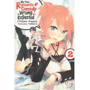 Comparateur de prix : Ofelbe My Teen Romantic Comedy Is Wrong As Expected - Light Novel - Tome 2