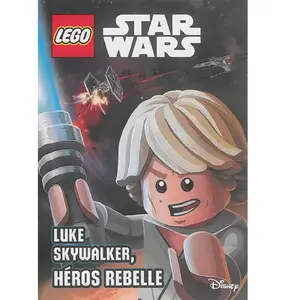 Lego Star Wars : Luke Skywalker héros rebelle pas cher