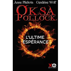 Oksa Pollock - Tome - L'ultime Espérance pas cher