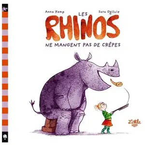 Little Urban Les rhinos ne mangent pas de crêpes pas cher
