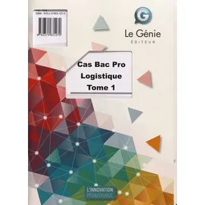 Comparateur de prix : Le Genie Editeur Cas Bac Pro Logistique