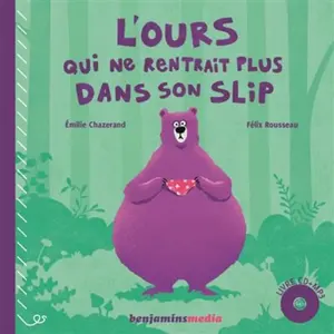 Benjamins Media L'ours Qui Ne Rentrait Plus Dans Son Slip - (1 Cd Audio Mp3) pas cher