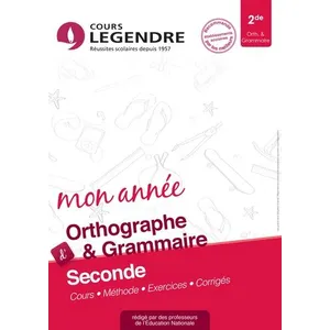 Cours Legendre Eds Orthographe Grammaire 2de pas cher