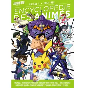 Ynnis Editions Encyclopédie Des Animés - Volume 4, 1994-1999 pas cher
