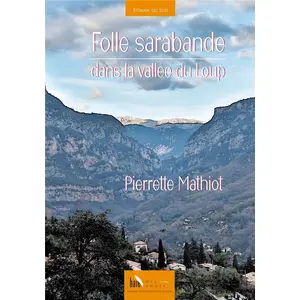 Folle sarabande dans la vallée du Loup pas cher