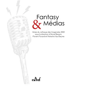 Actusf Fantasy & Médias - Actes Du Colloque Des Imaginales 2022 pas cher