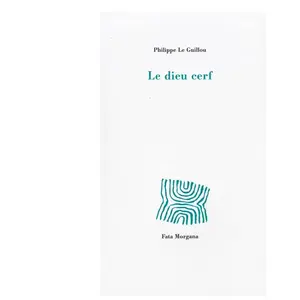 Fata Morgana Le dieu cerf