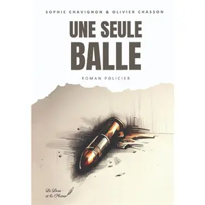 Le Livre Et La Plume Une seule balle pas cher