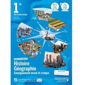 Lelivrescolaire.fr Histoire-Géographie Enseignement Moral Et Civique 1re Voie Technologique pas cher
