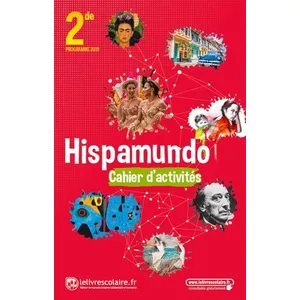 Comparateur de prix : Lelivrescolaire.fr Hispamundo 2de A2>B1 - Cahier D'activités