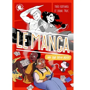 ISBN Poulpe Fictions Le manga vu par deux ados pas cher