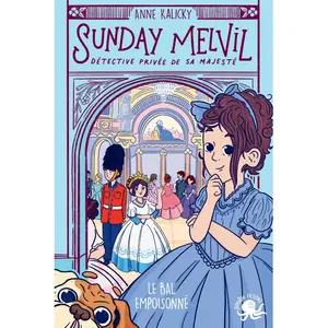 ISBN Poulpe Fictions Sunday Melvil, détective privée de Sa Majesté - Le Bal empoisonné pas cher