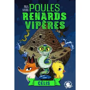ISBN Poules, Renards, Vipères - Tome 3 - Célis pas cher