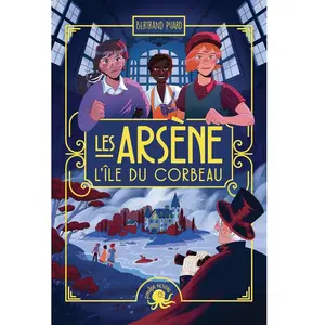 ISBN Poulpe Fictions Les Arsène - L'île du Corbeau pas cher