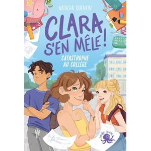 ISBN Clara S'en Mêle ! - Catastrophe Au Collège pas cher