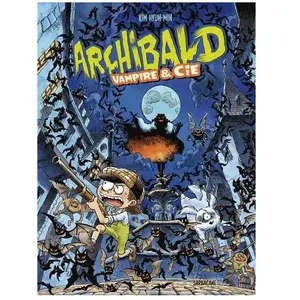Sarbacane Archibald, Pourfendeur De Monstres - Tome 4 pas cher