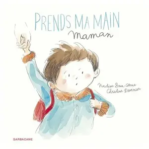 Sarbacane Prends ma main maman pas cher